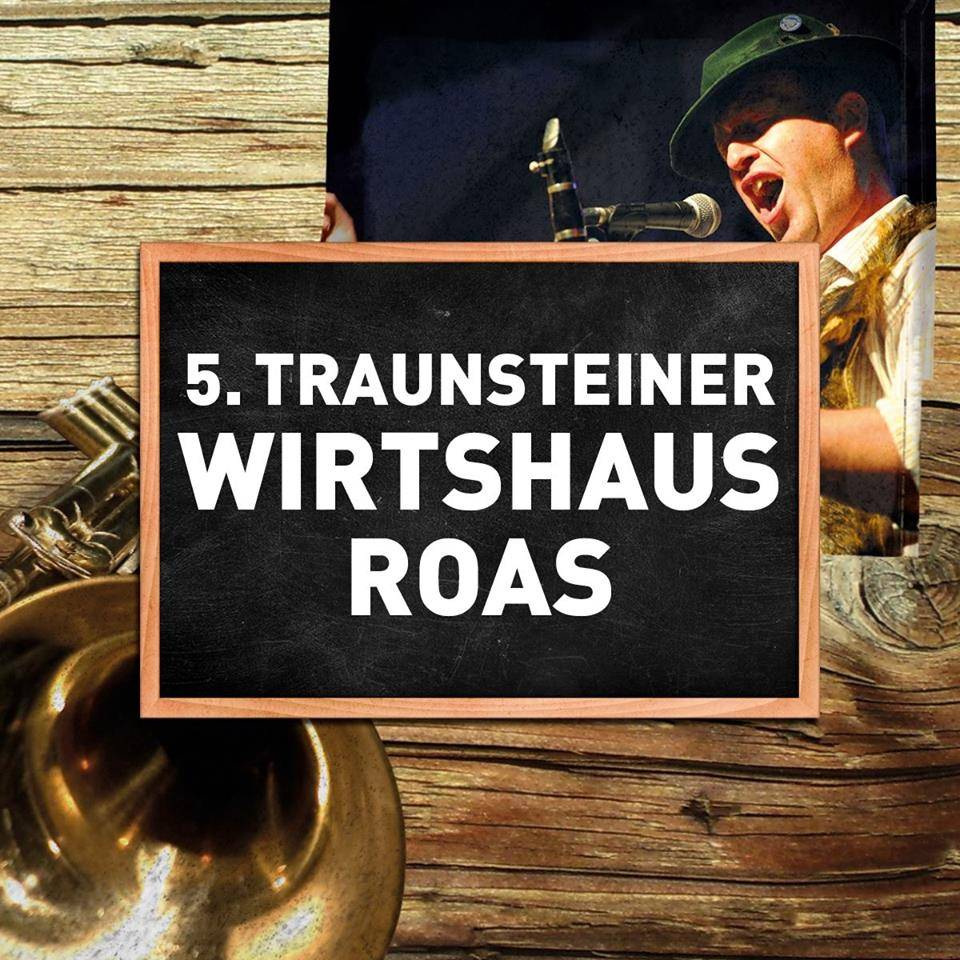 5. Traunsteiner Wirtshausroas 1